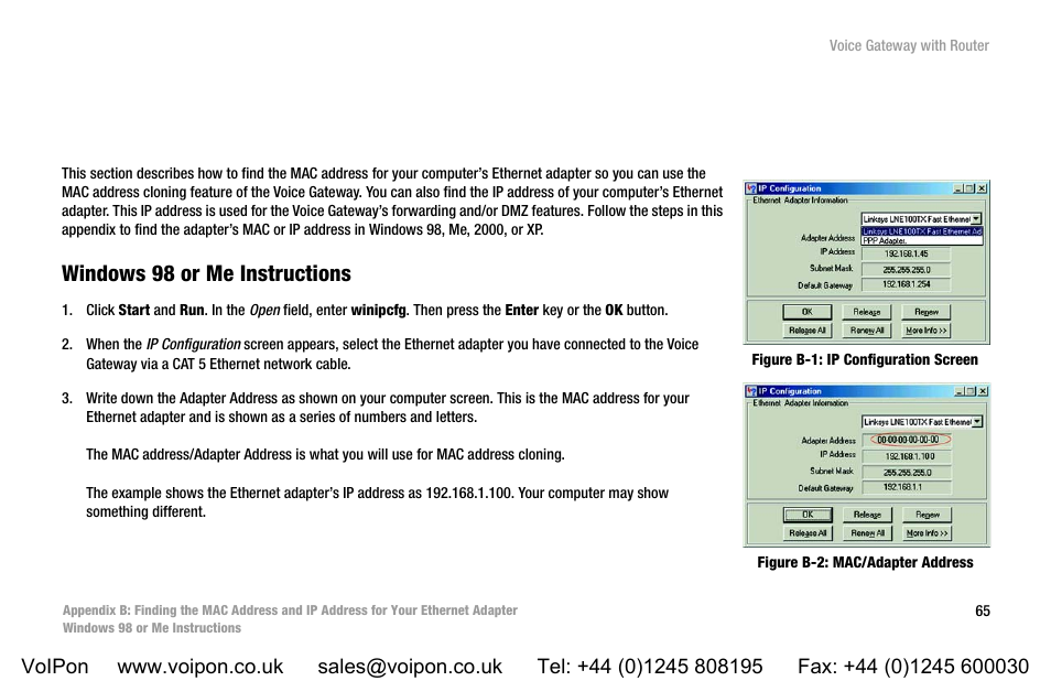 Windows 98 or me instructions, Figure b-1: ip configuration screen, Figure b-2: mac/adapter address | Linksys SPA3102 User Manual | Page 73 / 100