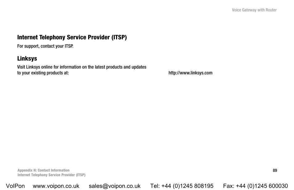 Appendix h: contact information, Internet telephony service provider (itsp), Linksys | Linksys SPA3102 User Manual | Page 97 / 100