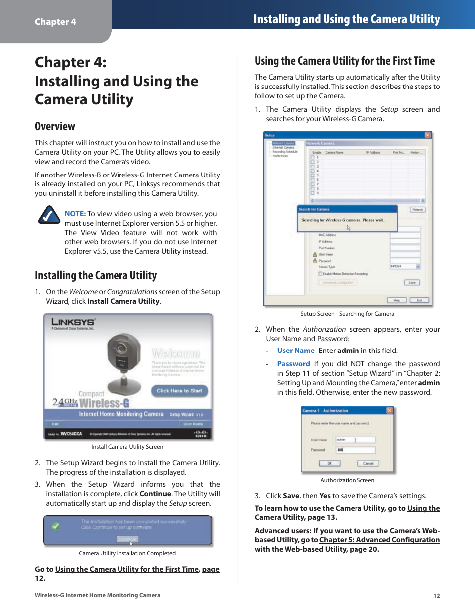 Chapter 4: installing and using the camera utility, Overview, Installing the camera utility | Using the camera utility for the first time, Installing and using the camera utility | Linksys WVC54GCA User Manual | Page 13 / 55