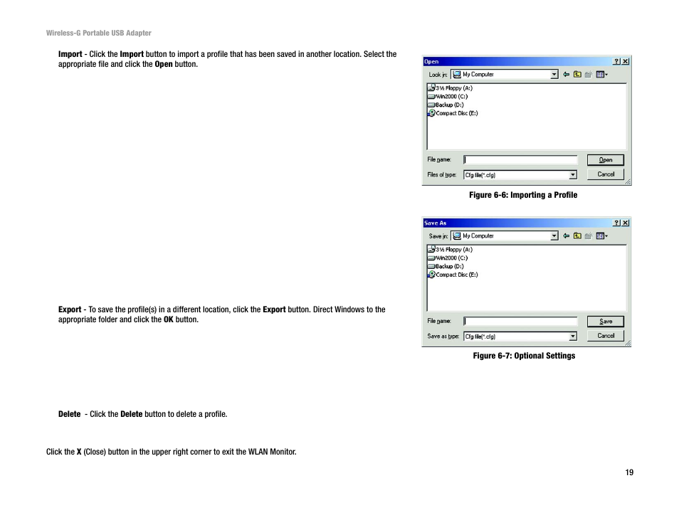 Figure 6-6: importing a profile, Figure 6-7: optional settings | Linksys WUSB54GP User Manual | Page 25 / 45