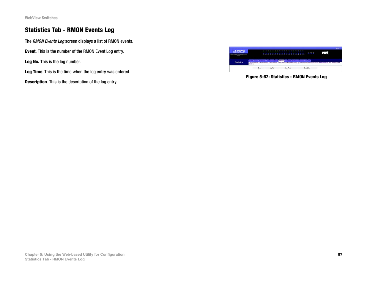 Statistics tab - rmon events log | Linksys SRW2016 User Manual | Page 77 / 123