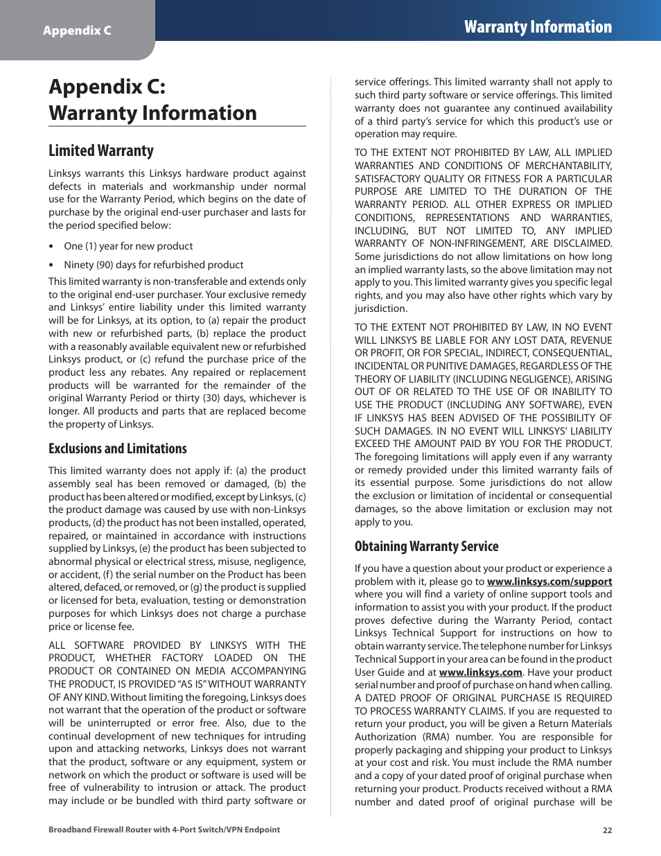 Appendix c: warranty information, Limited warranty, Warranty information | Exclusions and limitations, Obtaining warranty service | Linksys BEFSX41 User Manual | Page 25 / 43