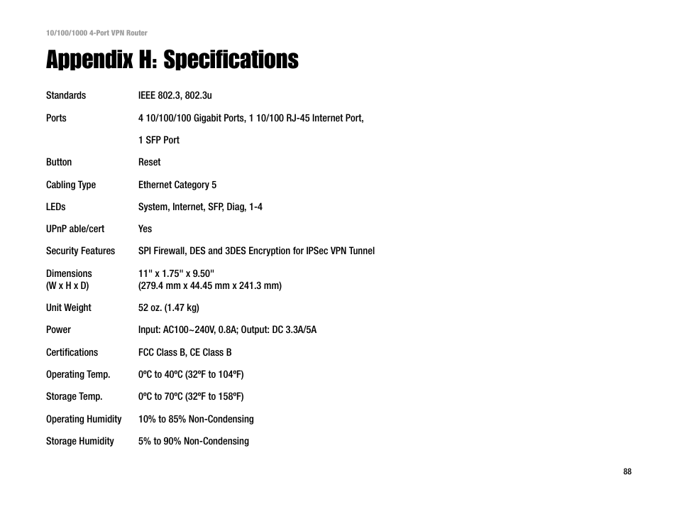 Appendix h: specifications | Linksys RV0041 User Manual | Page 96 / 99