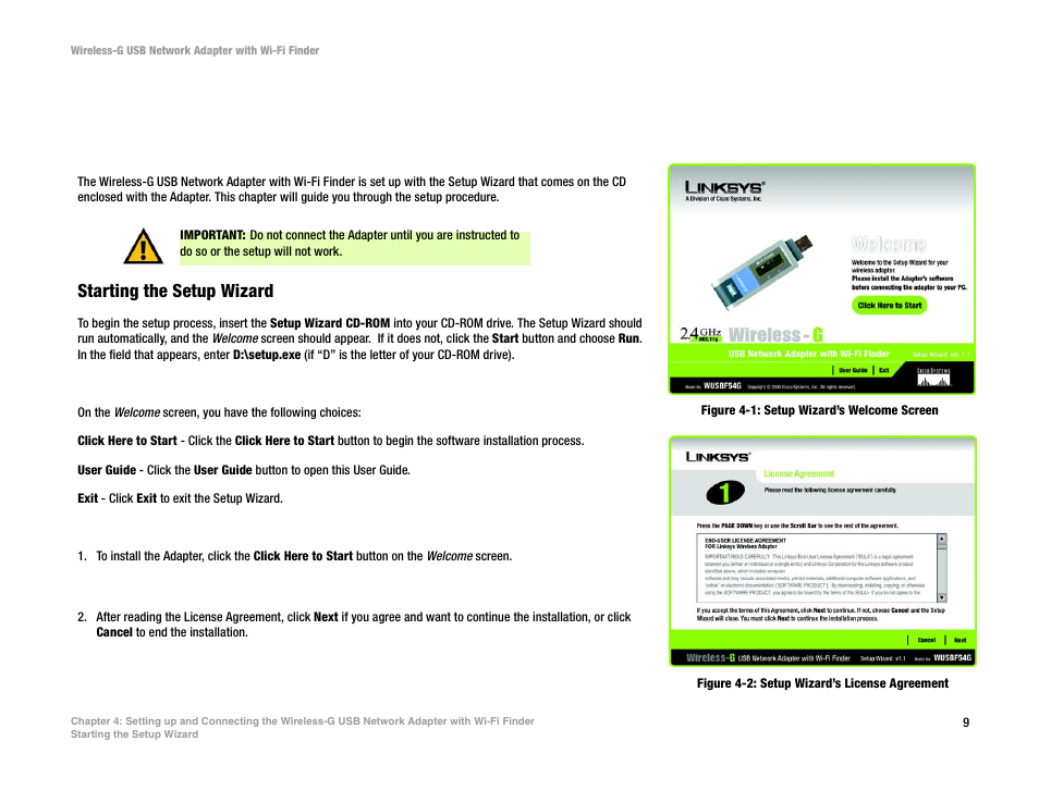 With wi-fi finder, Starting the setup wizard, Figure 4-1: setup wizard’s welcome screen | Figure 4-2: setup wizard’s license agreement | Linksys WUSBF54G User Manual | Page 15 / 63