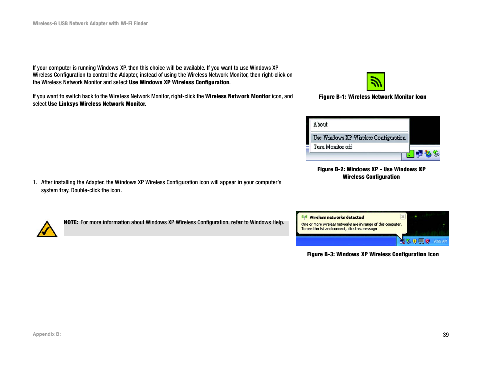 Figure b-1: wireless network monitor icon, Figure b-3: windows xp wireless configuration icon | Linksys WUSBF54G User Manual | Page 45 / 63