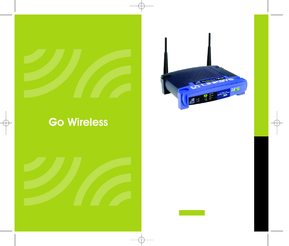 Go wireless | Linksys BEFSR41 User Manual | Page 6 / 35