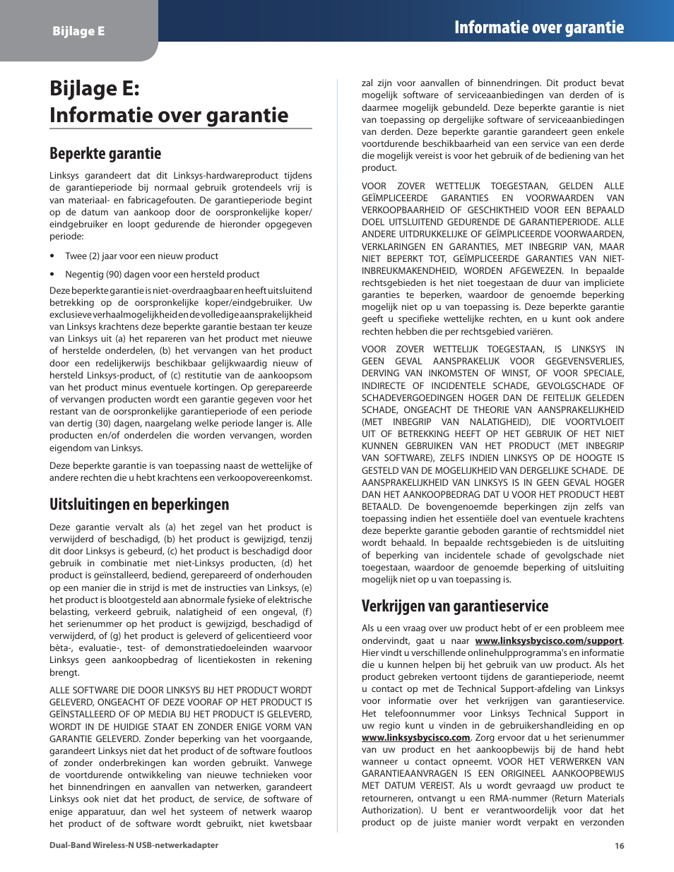 Bijlage e: informatie over garantie, Beperkte garantie, Uitsluitingen en beperkingen | Verkrijgen van garantieservice, Informatie over garantie | Linksys WUSB600N User Manual | Page 19 / 43