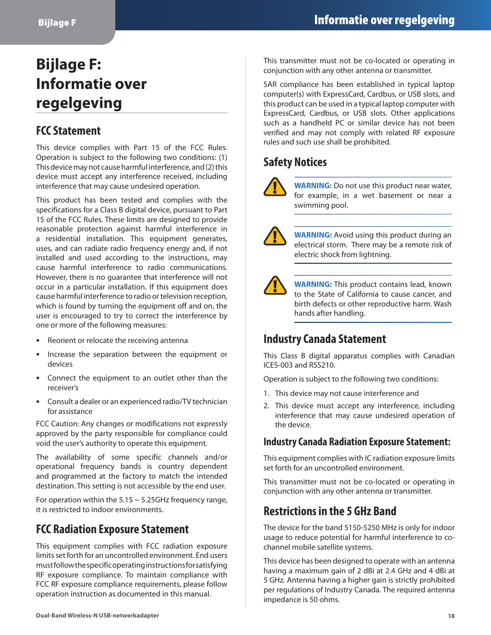 Bijlage f: informatie over regelgeving, Fcc statement, Fcc radiation exposure statement | Safety notices, Industry canada statement, Restrictions in the 5 ghz band, Informatie over regelgeving, Industry canada radiation exposure statement | Linksys WUSB600N User Manual | Page 21 / 43