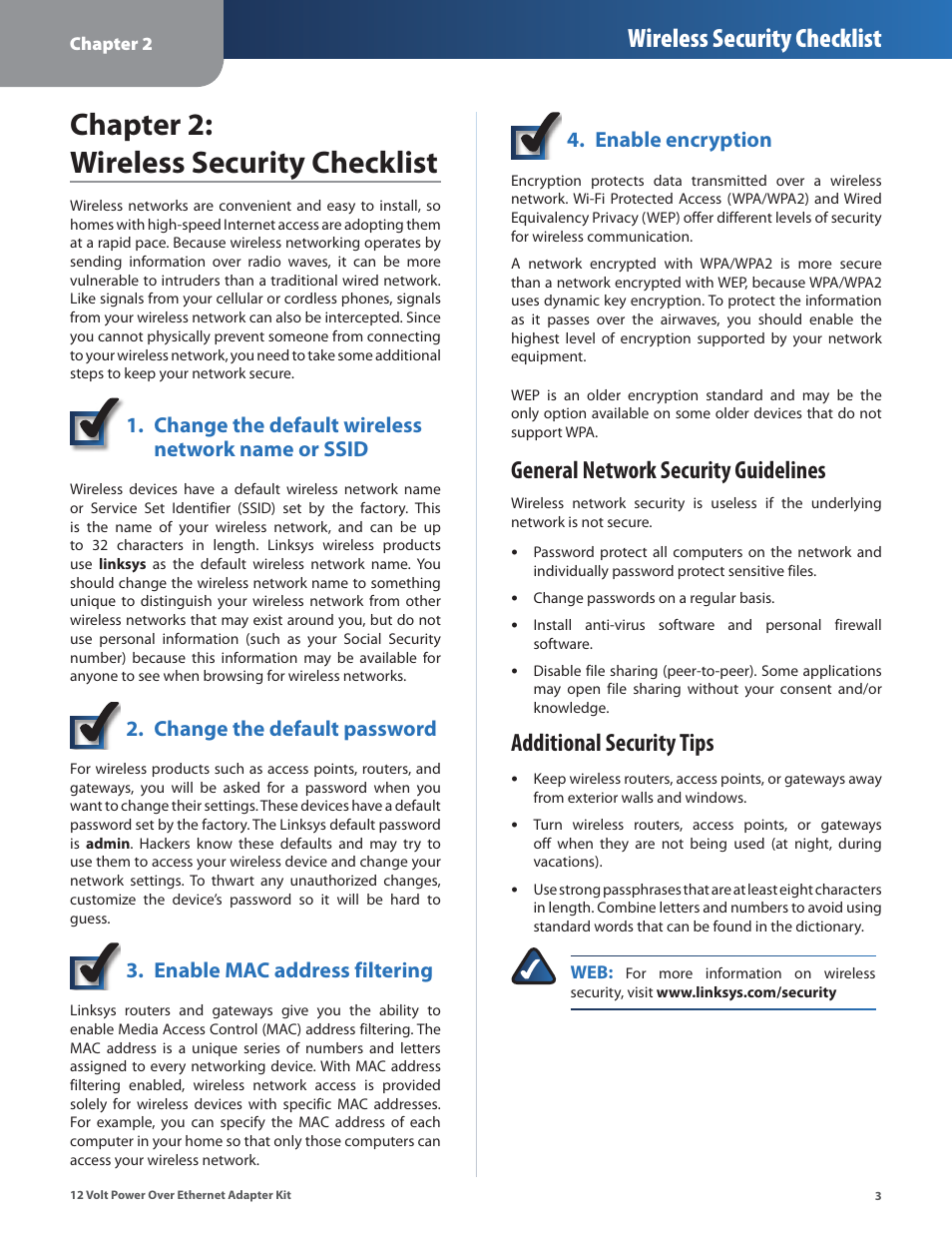 Chapter 2: wireless security checklist, General network security guidelines, Additional security tips | Wireless security checklist, Change the default wireless network name or ssid, Change the default password, Enable mac address filtering, Enable encryption | Linksys WAPPOE12 User Manual | Page 6 / 28