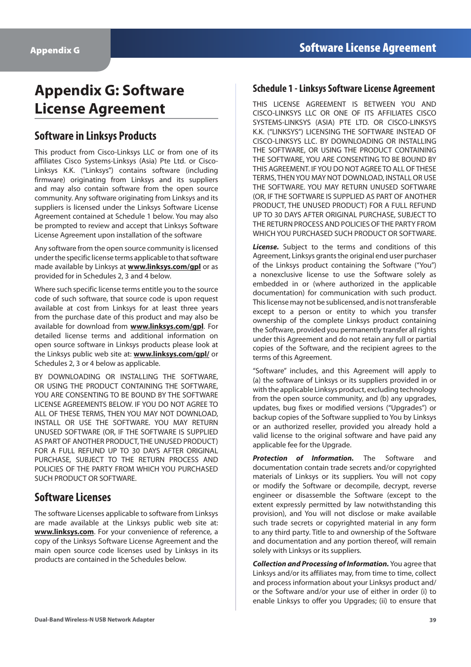 Appendix g: software license agreement, Software license agreement, Software in linksys products | Software licenses, Schedule 1 - linksys software license agreement | Linksys WUSB600N (EU) User Manual | Page 42 / 53