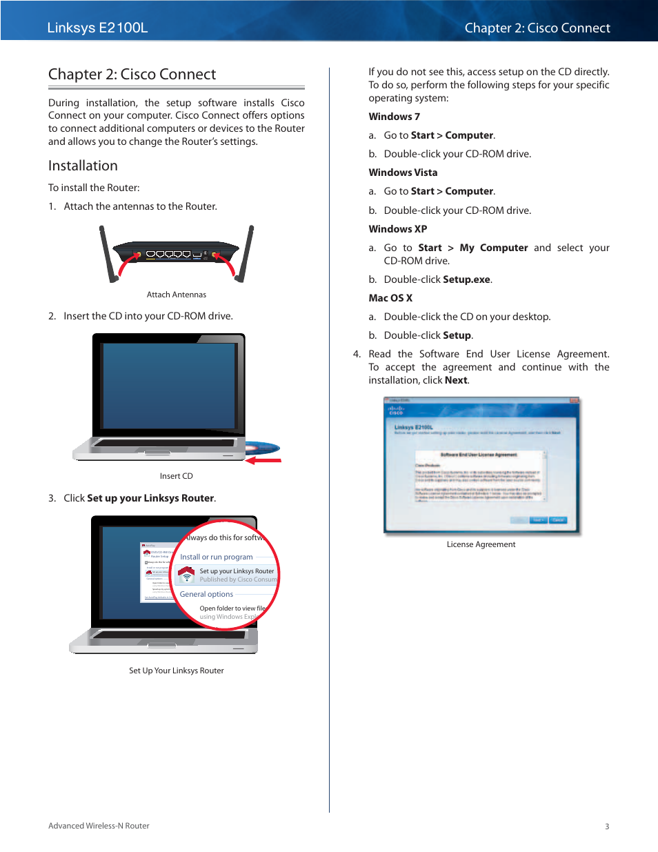 Chapter 2: cisco connect, Installation, 2 . insert the cd into your cd-rom drive | 3 . click set up your linksys router, Dvd/cd-rw drive (e:) linksys router setup, 12vdc | Linksys E2100L User Manual | Page 6 / 78