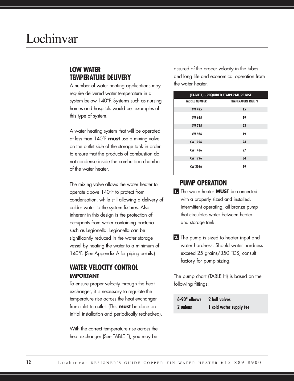 Lochinvar, Low water temperature delivery, Water velocity control | Pump operation | Lochinvar COPPER-FIN CW 745 User Manual | Page 14 / 24