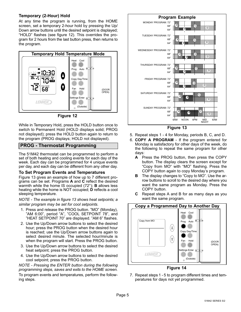 I0:30, Prog − thermostat programming, Temporary (2-hour) hold | Temporary hold temperature mode figure 12, Figure 13 program example, Copy a programmed day to another day figure 14 | Lennox International Inc. 51M37 User Manual | Page 41 / 54