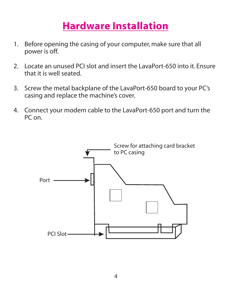 Hardware installation | Lava Computer 650 User Manual | Page 4 / 20