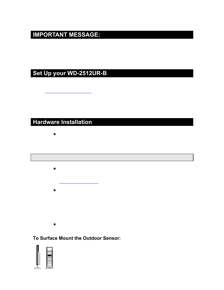 Important message, Set up your wd-2512ur-b, Hardware installation | La Crosse Technology Weather Direct Lite WD-2512UR-B User Manual | Page 7 / 25