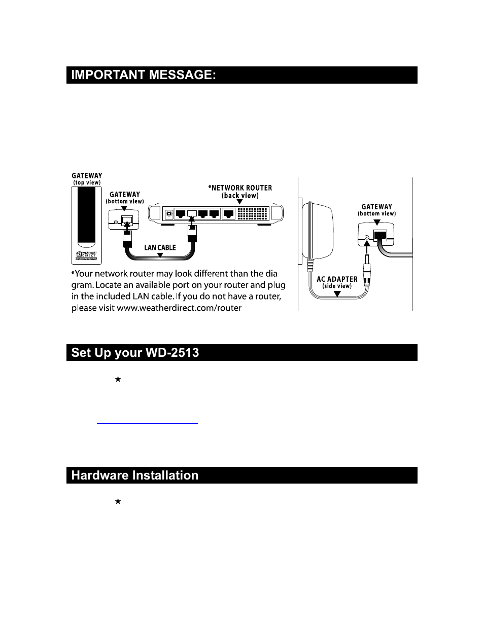 Important message, Set up your wd-2513, Hardware installation | La Crosse Technology WD-2513U User Manual | Page 7 / 25