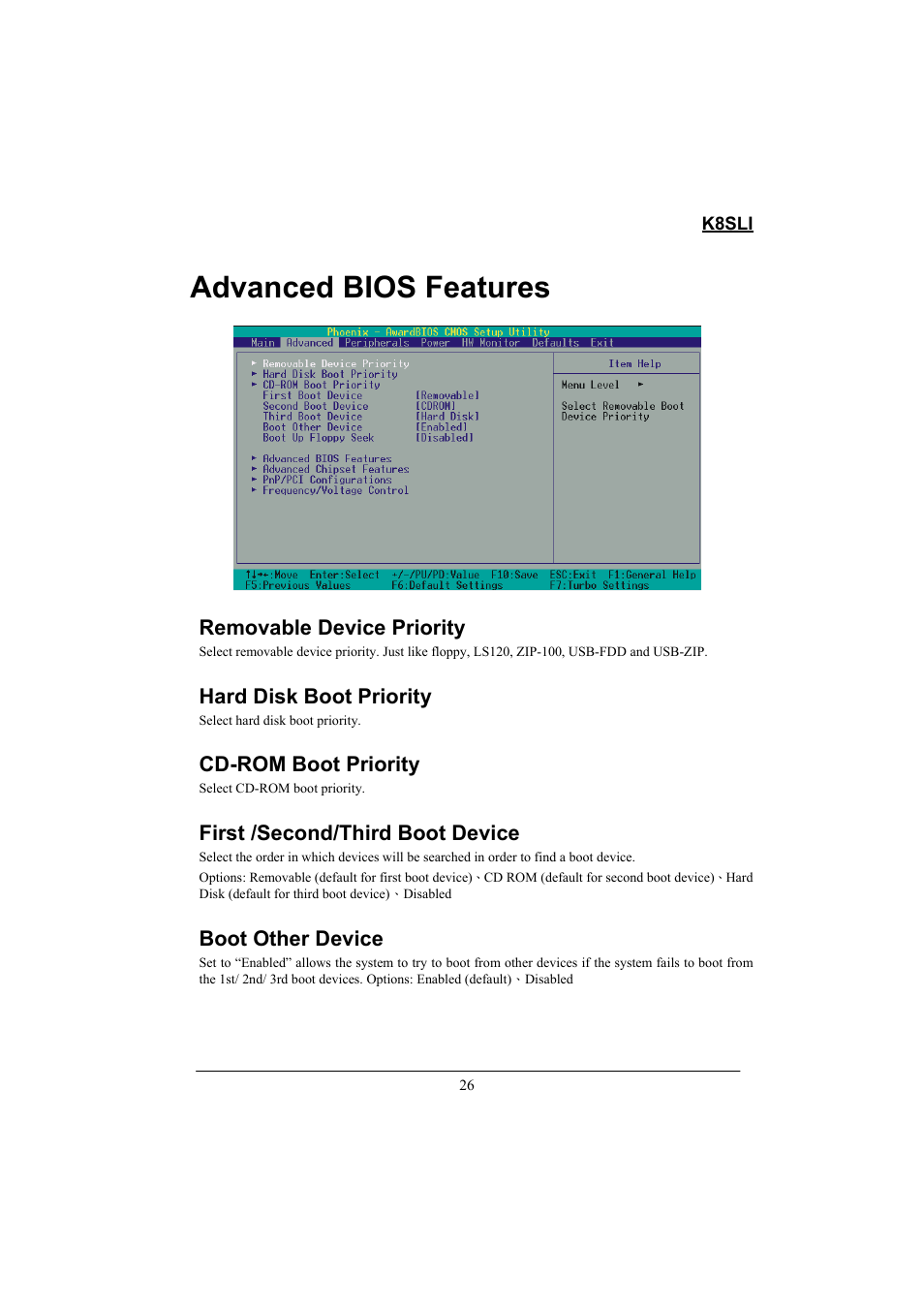 Advanced bios features, Removable device priority, Hard disk boot priority | Cd-rom boot priority, First /second/third boot device, Boot other device | Lok8u K8SLI User Manual | Page 32 / 62