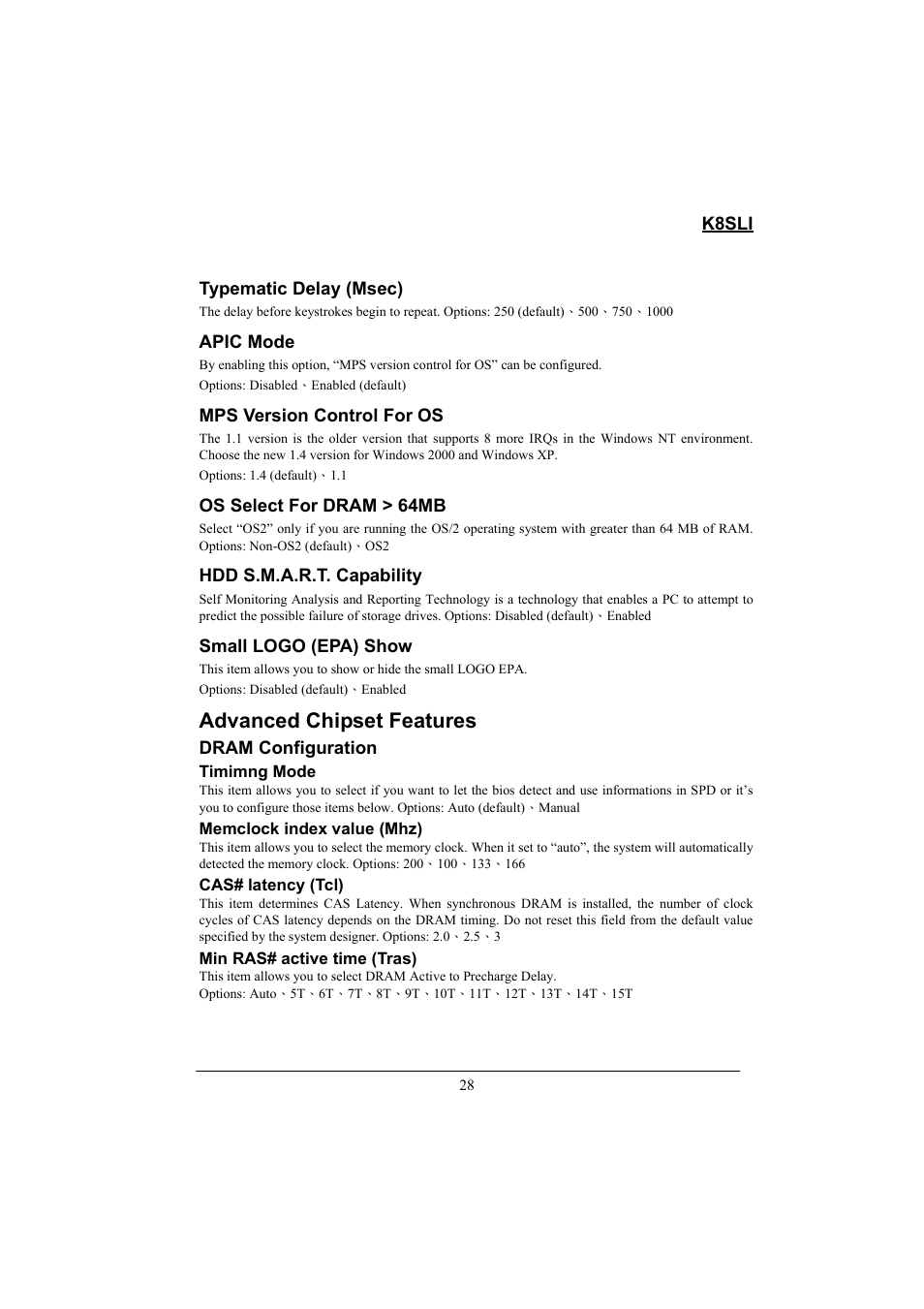 Advanced chipset features, K8sli, Typematic delay (msec) | Apic mode, Mps version control for os, Os select for dram > 64mb, Hdd s.m.a.r.t. capability, Small logo (epa) show, Dram configuration | Lok8u K8SLI User Manual | Page 34 / 62