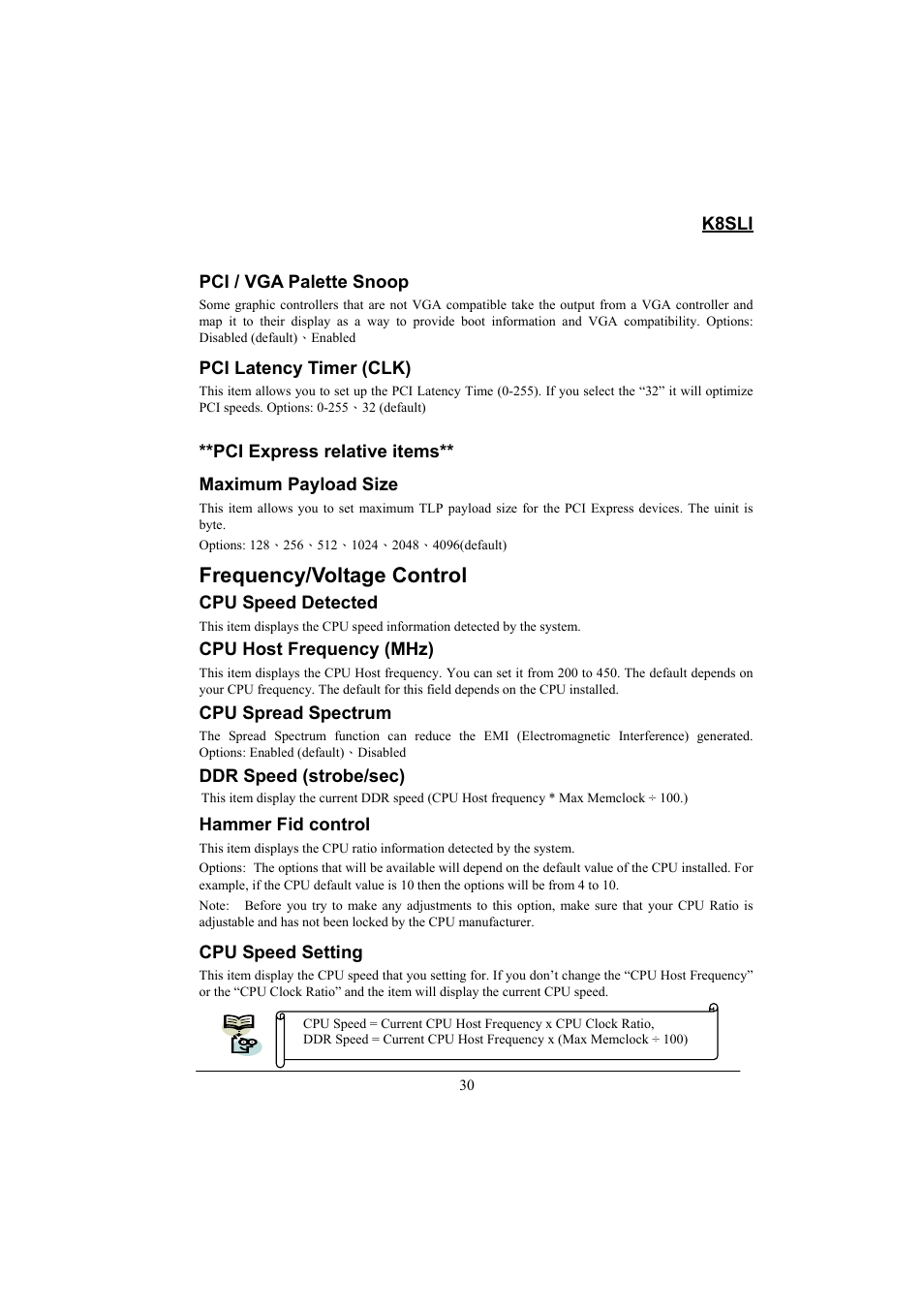 Frequency/voltage control, K8sli, Pci / vga palette snoop | Pci latency timer (clk), Pci express relative items, Maximum payload size, Cpu speed detected, Cpu host frequency (mhz), Cpu spread spectrum, Ddr speed (strobe/sec) | Lok8u K8SLI User Manual | Page 36 / 62