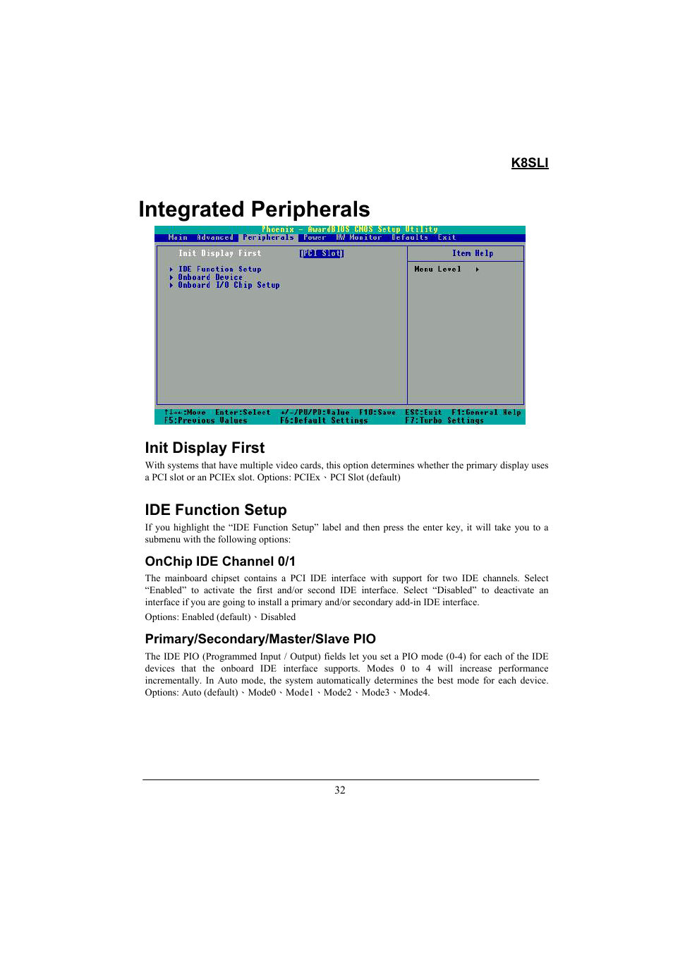 Integrated peripherals, Init display first, Ide function setup | Lok8u K8SLI User Manual | Page 38 / 62