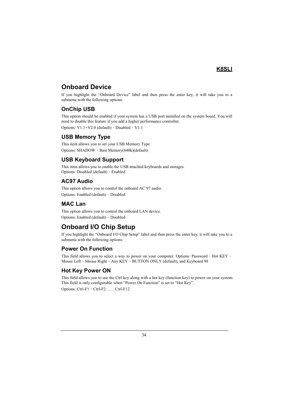 Onboard device, Onboard i/o chip setup, K8sli | Onchip usb, Usb keyboard support, Ac97 audio, Mac lan, Power on function, Hot key power on | Lok8u K8SLI User Manual | Page 40 / 62
