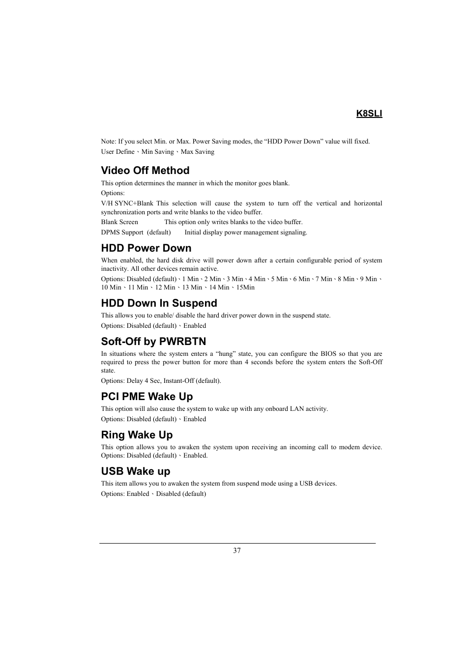 Video off method, Hdd power down, Hdd down in suspend | Soft-off by pwrbtn, Pci pme wake up, Ring wake up, Usb wake up, K8sli | Lok8u K8SLI User Manual | Page 43 / 62
