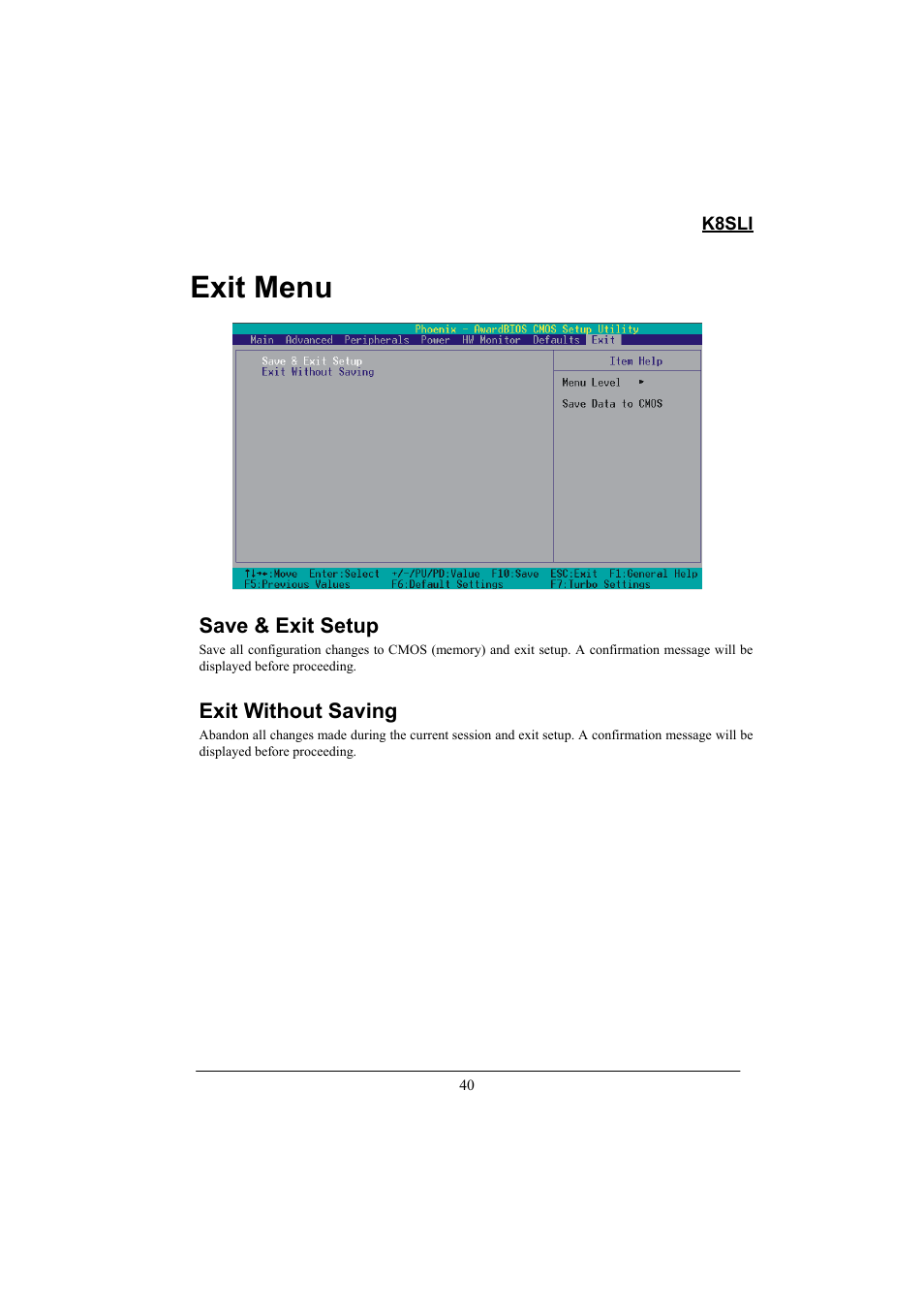 Exit menu, Save & exit setup, Exit without saving | Lok8u K8SLI User Manual | Page 46 / 62