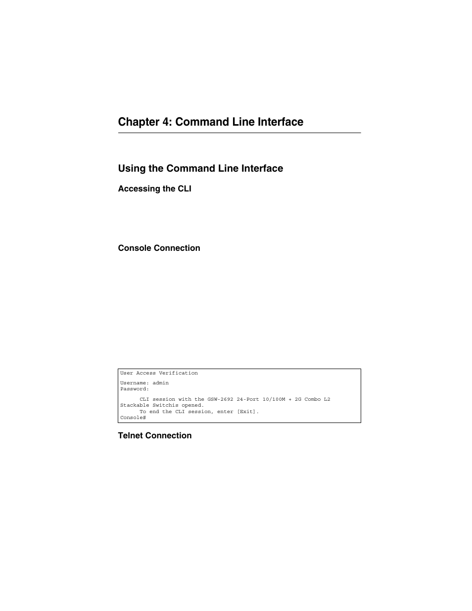 Chapter 4: command line interface, Using the command line interface, Accessing the cli | Console connection, Telnet connection, To chapter 4: “command line interface | LevelOne GSW-2692 User Manual | Page 179 / 390