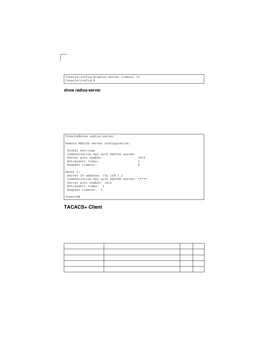 Show radius-server, Tacacs+ client, Table 4-30 | Tacacs commands | LevelOne GSW-2692 User Manual | Page 254 / 390