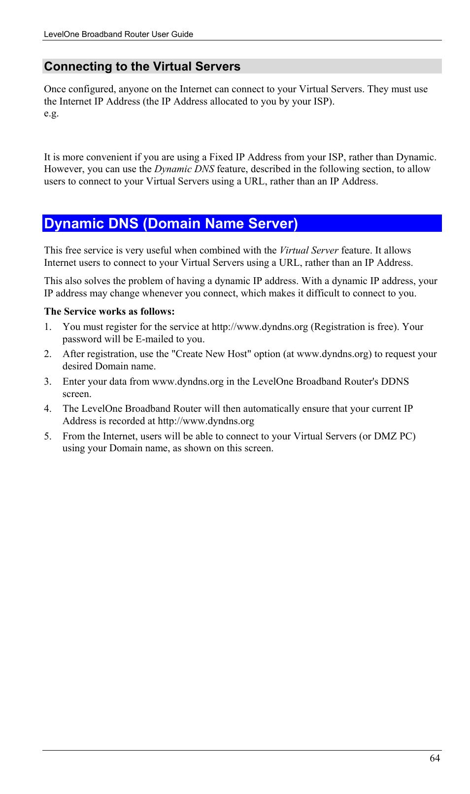 Dynamic dns (domain name server), Connecting to the virtual servers | LevelOne FBR-1402TX User Manual | Page 67 / 92