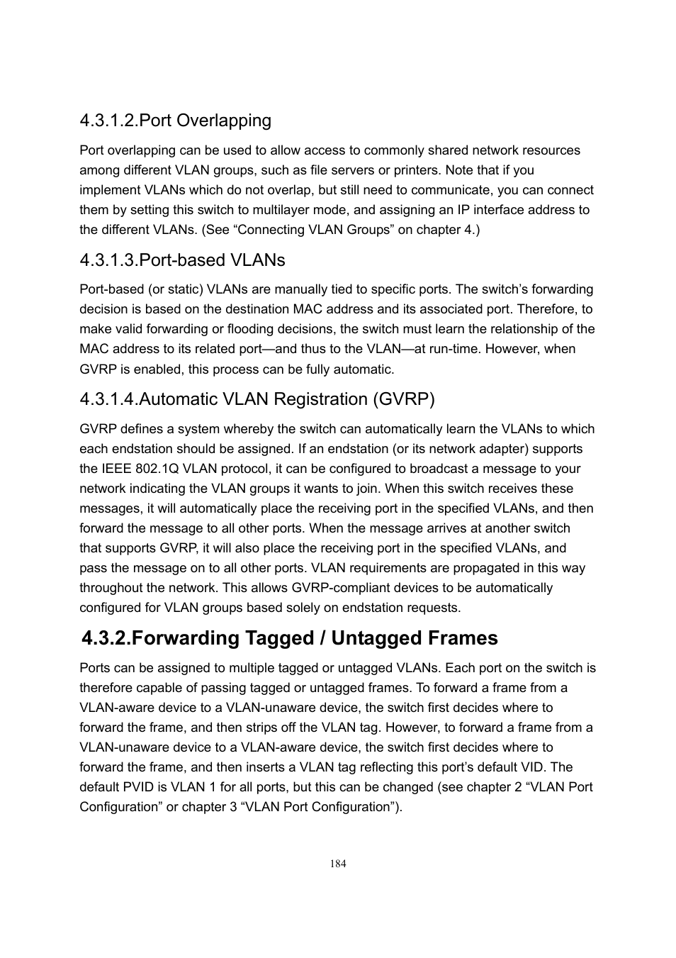 Forwarding tagged / untagged frames, Port overlapping, Port-based vlans | Automatic vlan registration (gvrp) | LevelOne GSW-2600TXM User Manual | Page 184 / 200