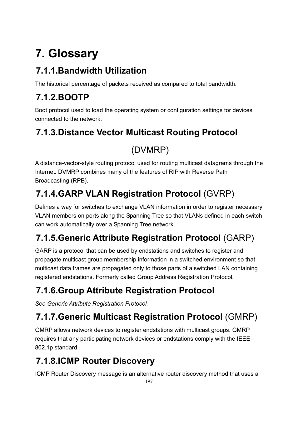 Glossary, Bandwidth utilization, Bootp | Distance vector multicast routing protocol (dvmrp), Garp vlan registration protocol (gvrp), Generic attribute registration protocol (garp), Group attribute registration protocol, Generic multicast registration protocol (gmrp), Icmp router discovery | LevelOne GSW-2600TXM User Manual | Page 197 / 200