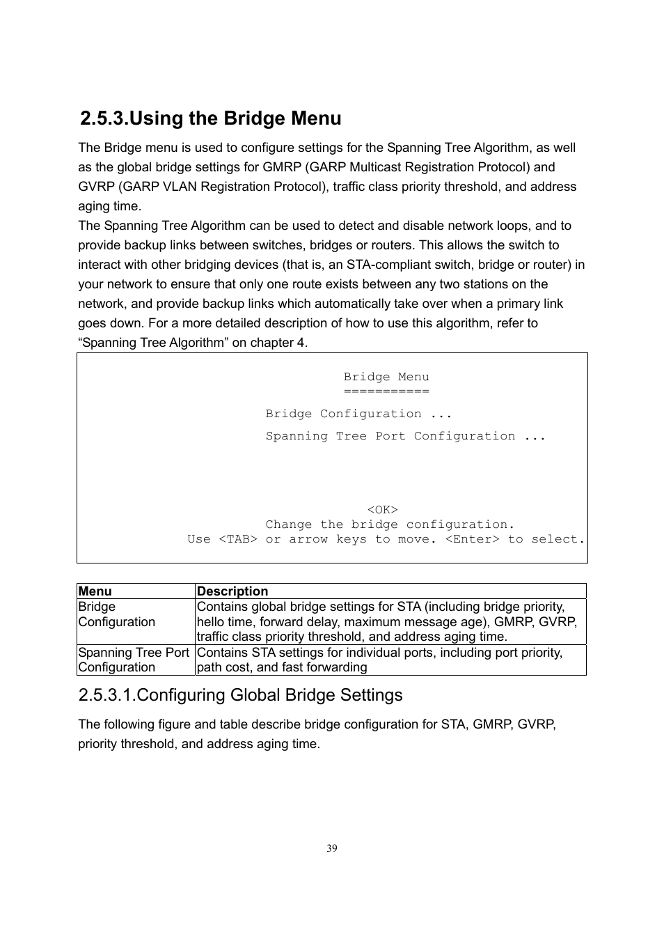 Using the bridge menu, Configuring global bridge settings | LevelOne GSW-2600TXM User Manual | Page 39 / 200