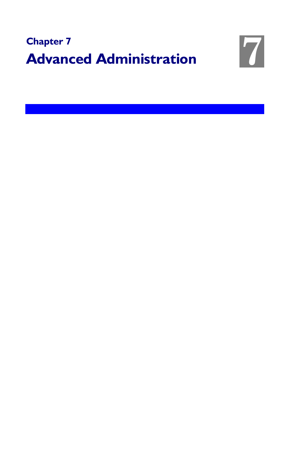 Chapter 7 advanced administration, Overview, Advanced administration | Chapter 7 | LevelOne WBR-3407 11g User Manual | Page 76 / 99