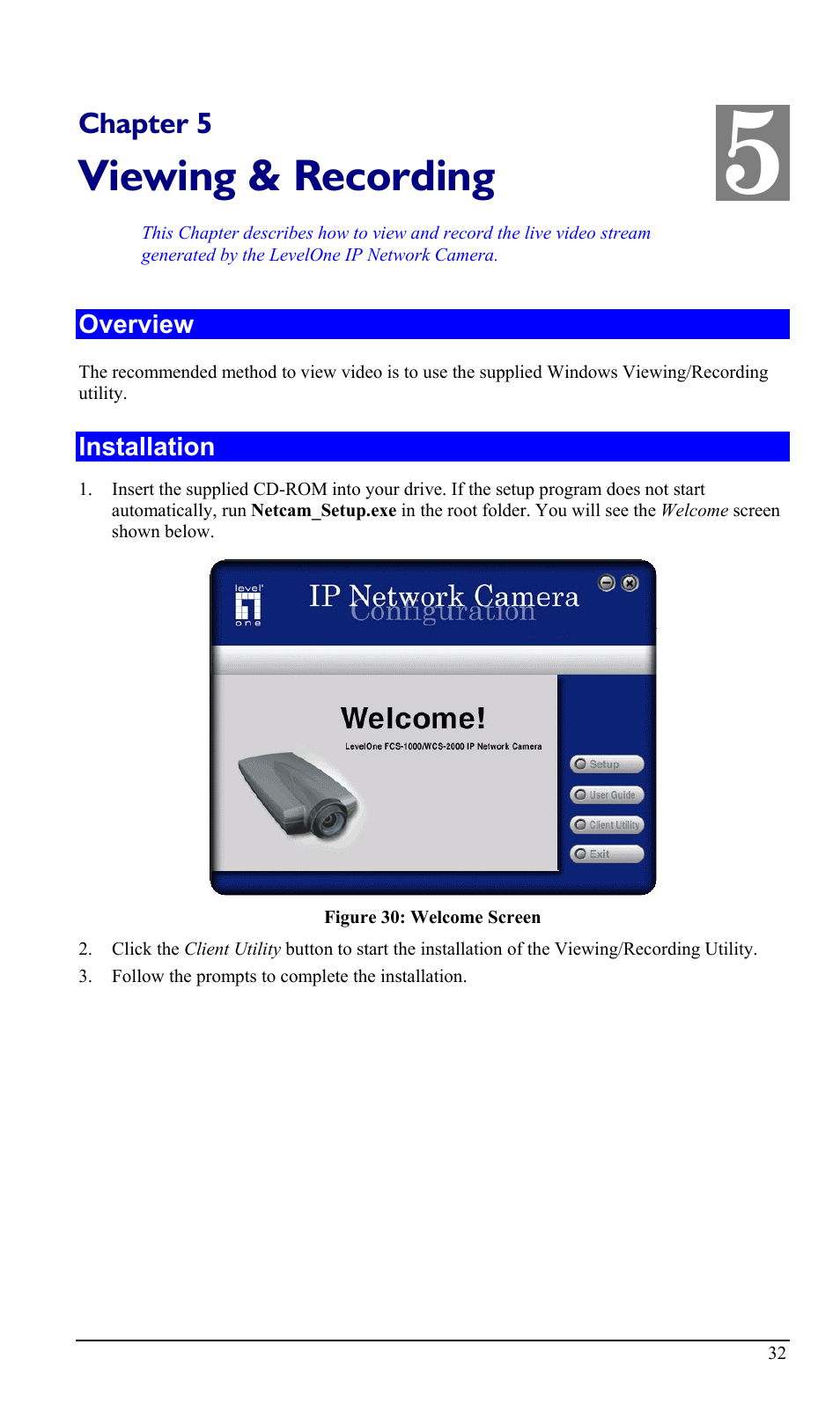 Chapter 5 viewing & recording, Overview, Installation | Viewing & recording | LevelOne WCS-2000 User Manual | Page 35 / 67