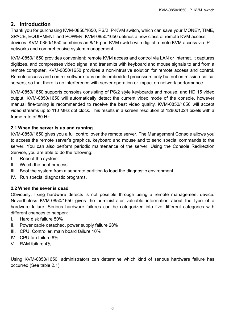 Introduction, When the server is up and running, When the sever is dead | LevelOne ViewCon KVM-0850 User Manual | Page 6 / 83