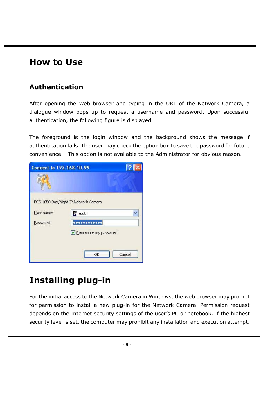 How to use, Installing plug-in, Authentication | LevelOne FCS-1050 User Manual | Page 9 / 60