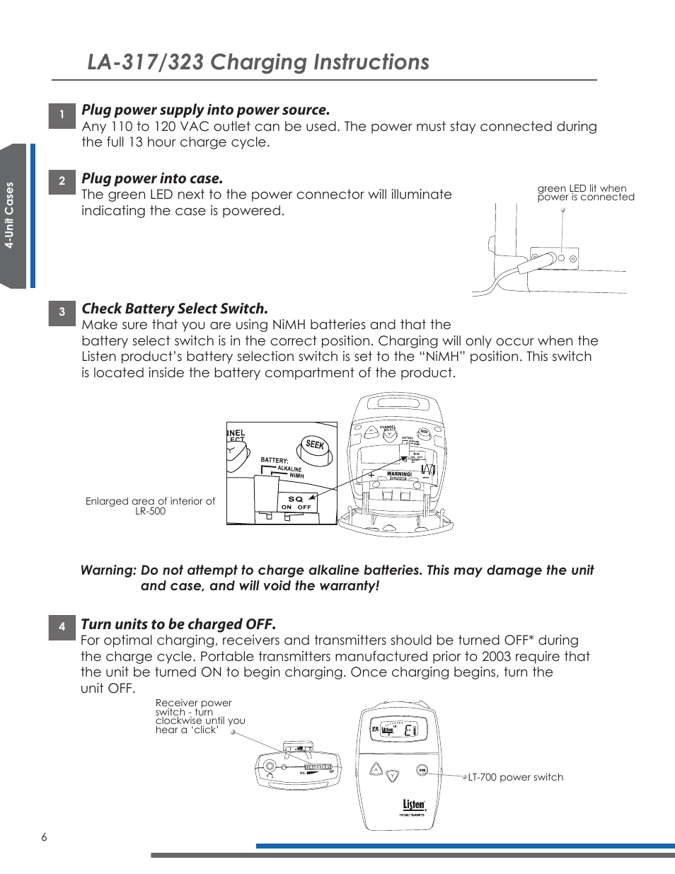 Plug power supply into power source, Plug power into case, Check battery select switch | Turn units to be charged off | Listen Technologies LA-321 User Manual | Page 10 / 36