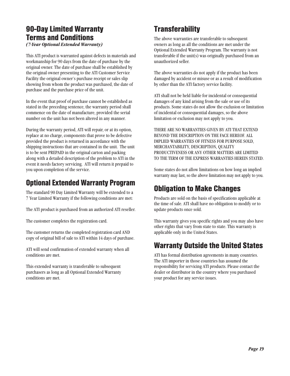 Day limited warranty terms and conditions, Optional extended warranty program, Transferability | Obligation to make changes, Warranty outside the united states | Legend Audio ATP 7500 User Manual | Page 19 / 20