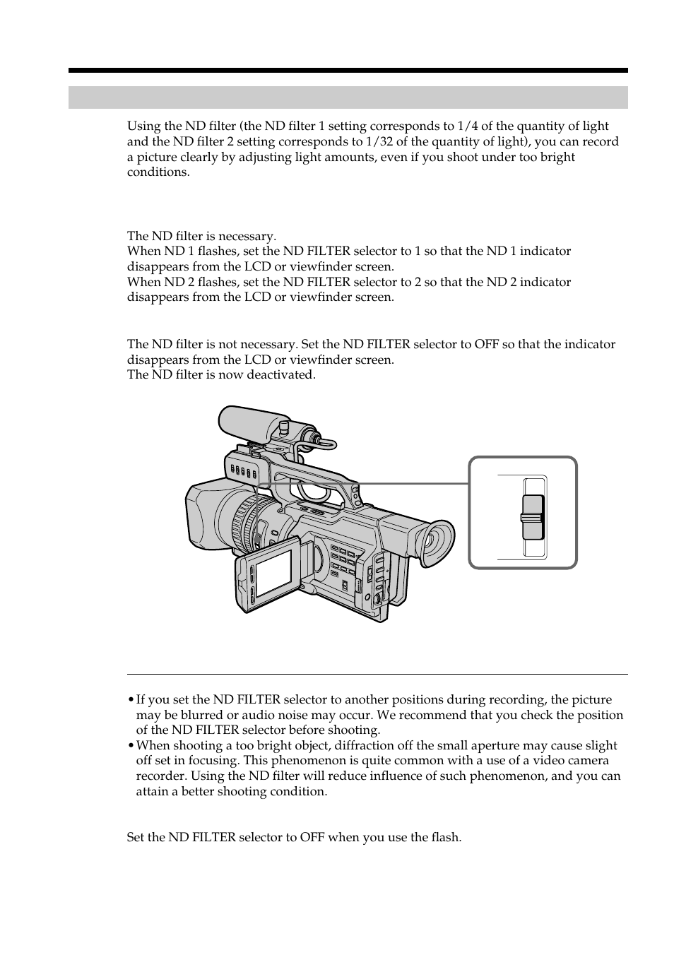 Using the nd filter, Shooting with manual adjustment | Light & Motion DSR-PD150 User Manual | Page 46 / 172