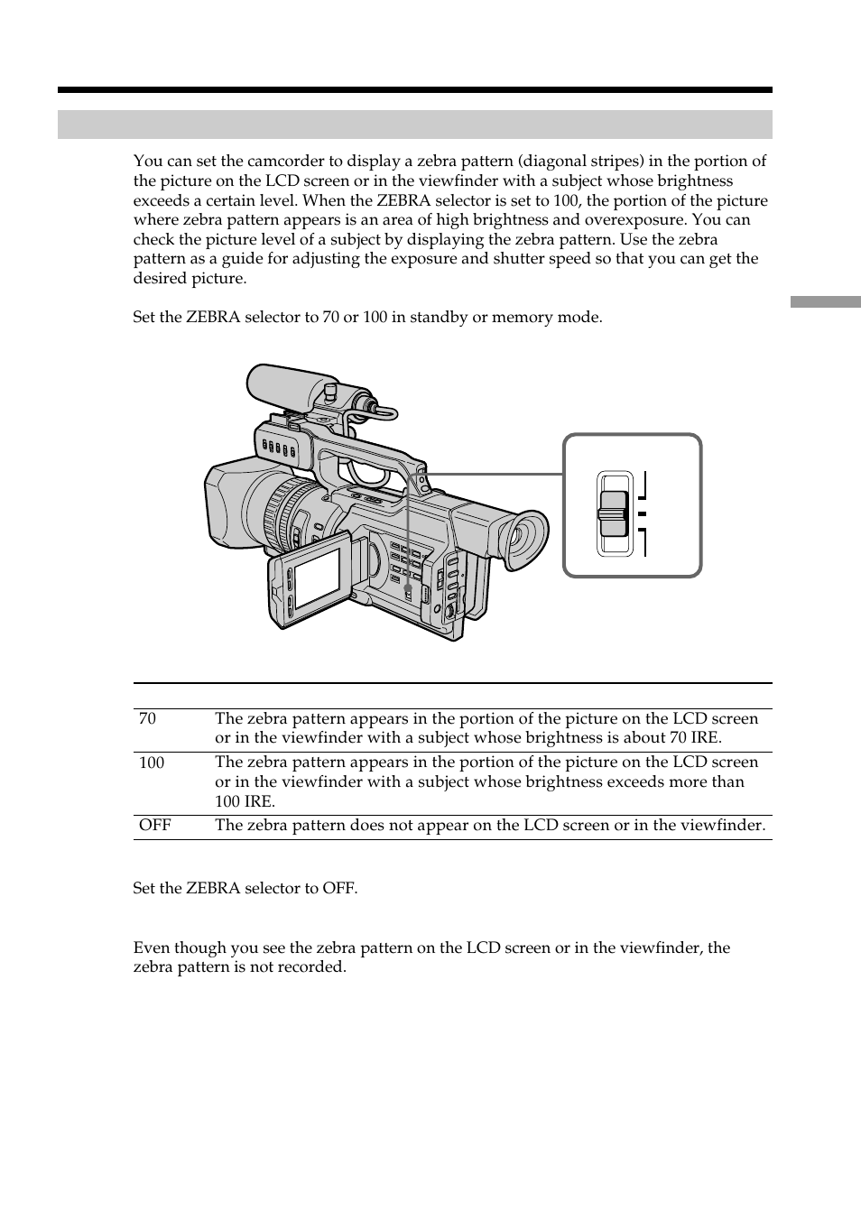 Shooting with the zebra pattern, Shooting with manual adjustment | Light & Motion DSR-PD150 User Manual | Page 47 / 172