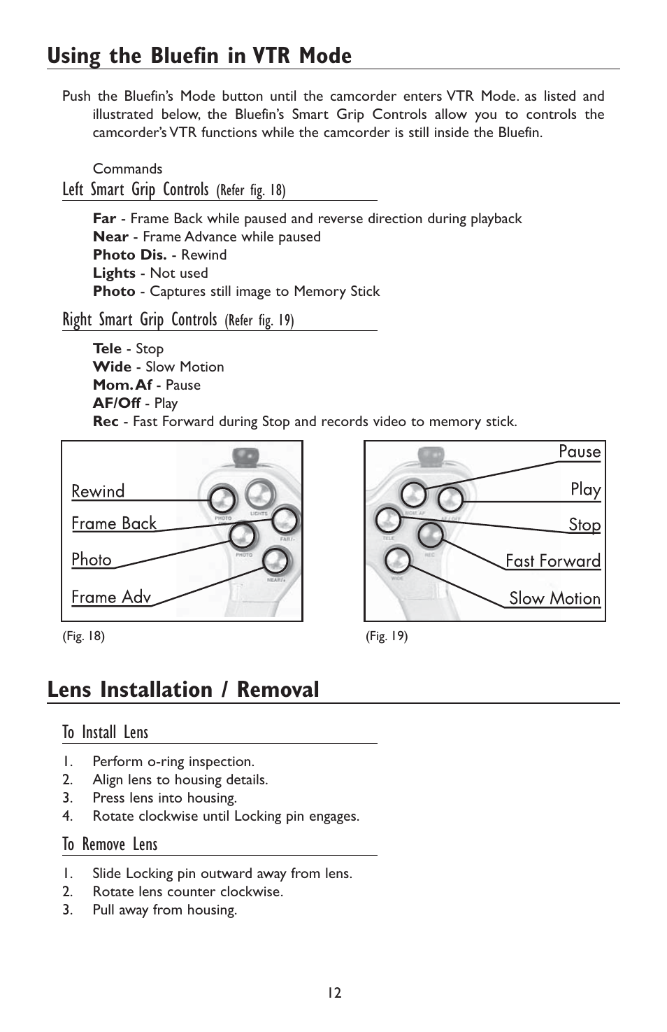 Lens installation / removal, Using the bluefin in vtr mode, Left smart grip controls | Right smart grip controls | Light & Motion HC3 User Manual | Page 12 / 24