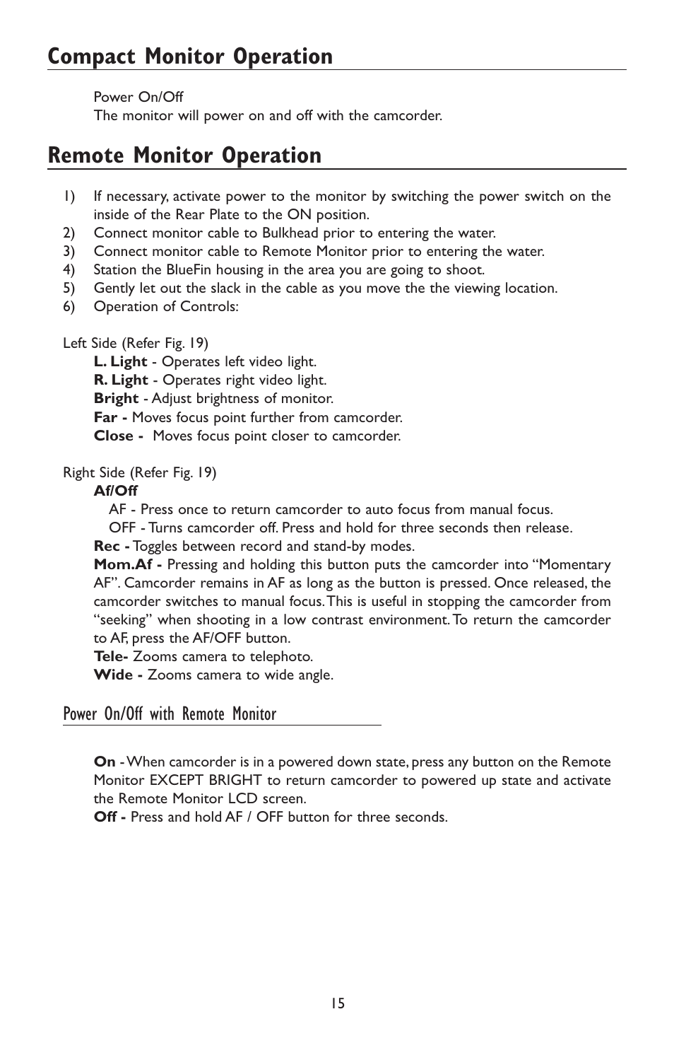 Compact monitor operation, Remote monitor operation, Power on/off with remote monitor | Light & Motion HC3 User Manual | Page 15 / 24