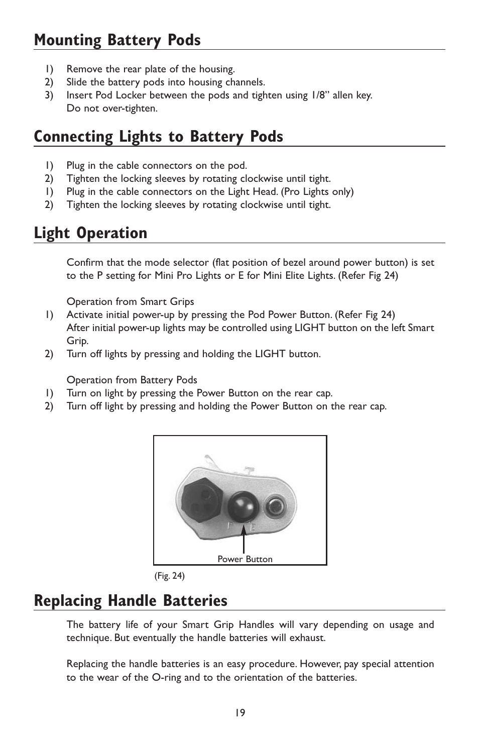 Mounting battery pods, Connecting lights to battery pods, Light operation | Replacing handle batteries | Light & Motion HC3 User Manual | Page 19 / 24