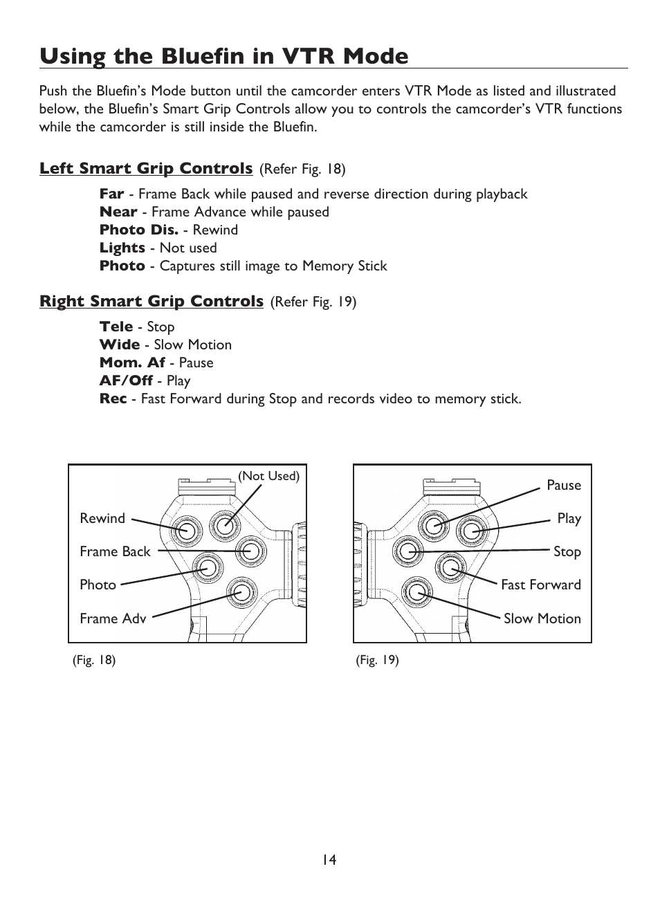 Using the bluefin in vtr mode | Light & Motion BLUEFIN HC7 User Manual | Page 16 / 32