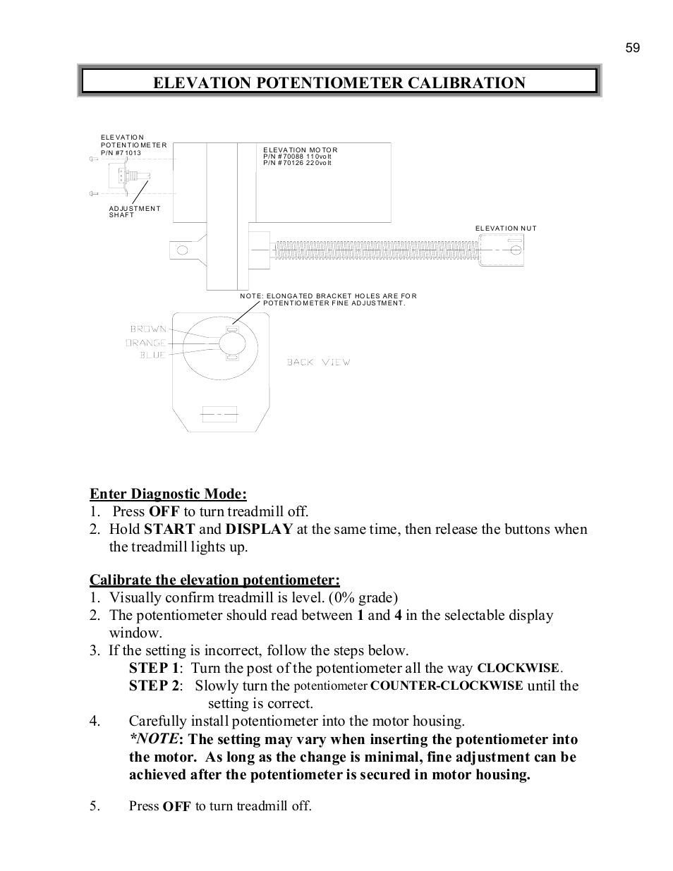 Elevation potentiometer calibration, Step 2 : slowly turn the | Landice 8700 User Manual | Page 59 / 85