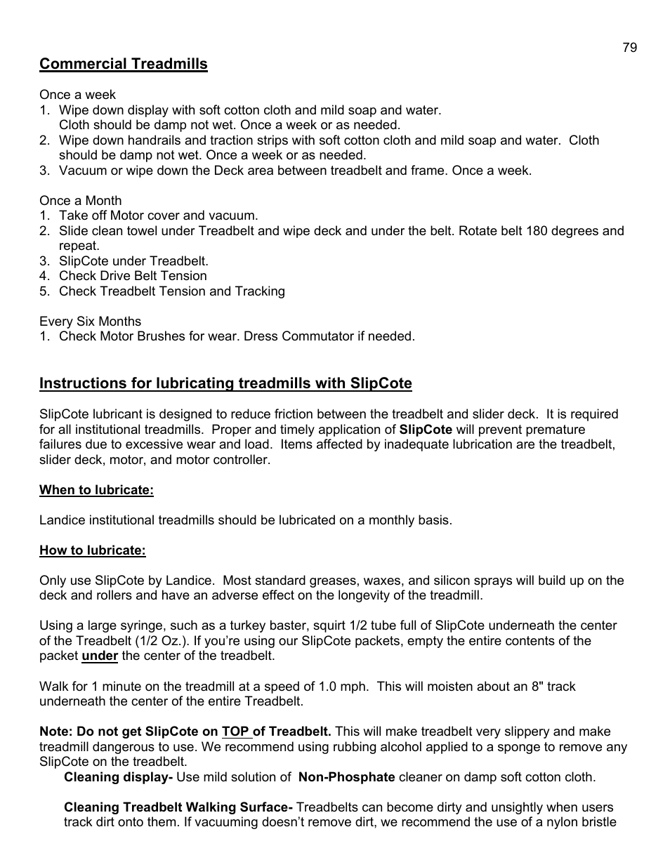 Commercial treadmills, Once a month, Every six months | Landice 8700 User Manual | Page 79 / 85