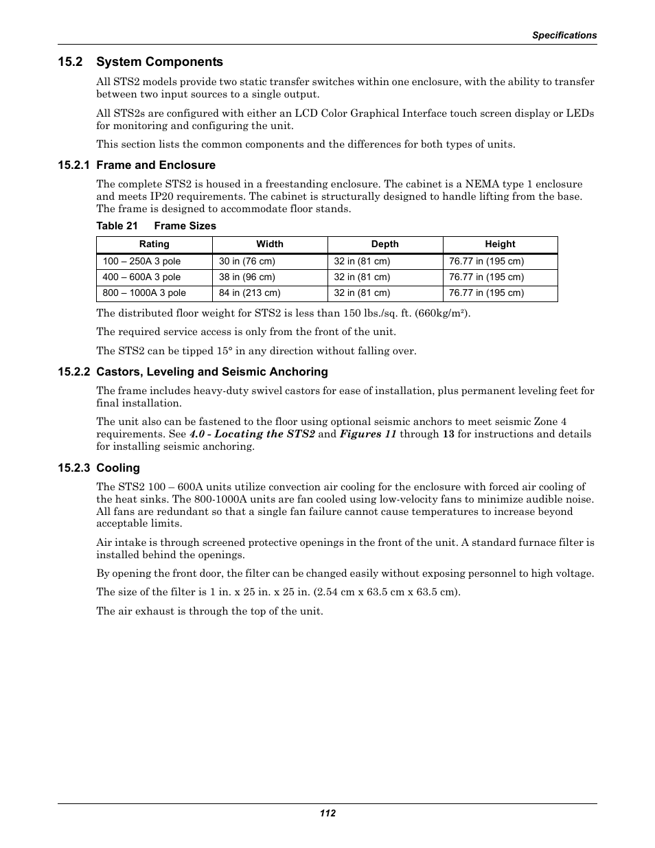 2 system components, 1 frame and enclosure, Table 21 frame sizes | 2 castors, leveling and seismic anchoring, 3 cooling, System components, Table 21, Frame sizes | Liebert POWER PROTECTION STATIC TRANSFER SWITCH User Manual | Page 120 / 152
