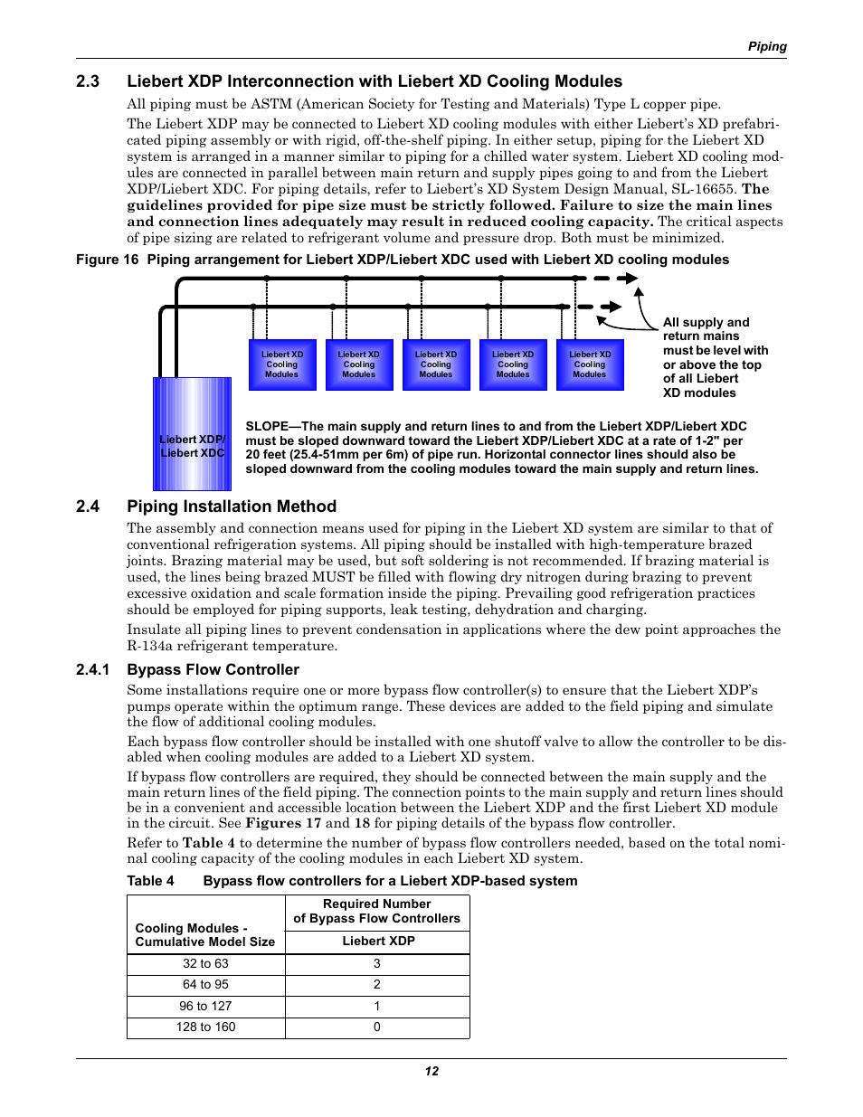 4 piping installation method, 1 bypass flow controller, Piping installation method | Bypass flow controller, Table 4 | Liebert Refrigerant Distribution Unit XDP User Manual | Page 18 / 40