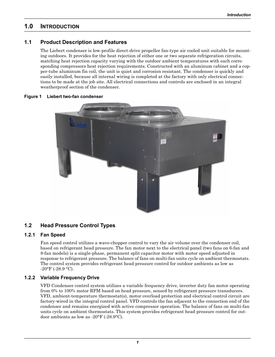 0 introduction, 1 product description and features, Figure 1 liebert two-fan condenser | 2 head pressure control types, 1 fan speed, 2 variable frequency drive, Ntroduction, Product description and features, Head pressure control types, Fan speed | Liebert Air Cooled User Manual | Page 5 / 44